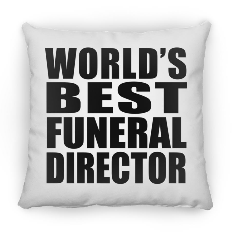World's Best Funeral Director - Throw Pillow