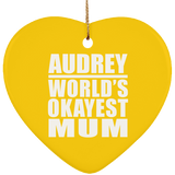 Audrey World's Okayest Mum - Heart Ornament