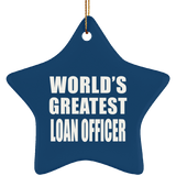 World's Greatest Loan Officer - Star Ornament