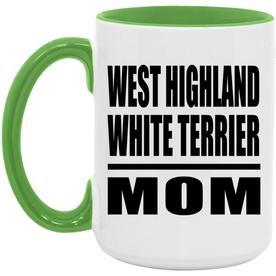 West Highland White Terrier Mom - 15oz Accent Mug Green