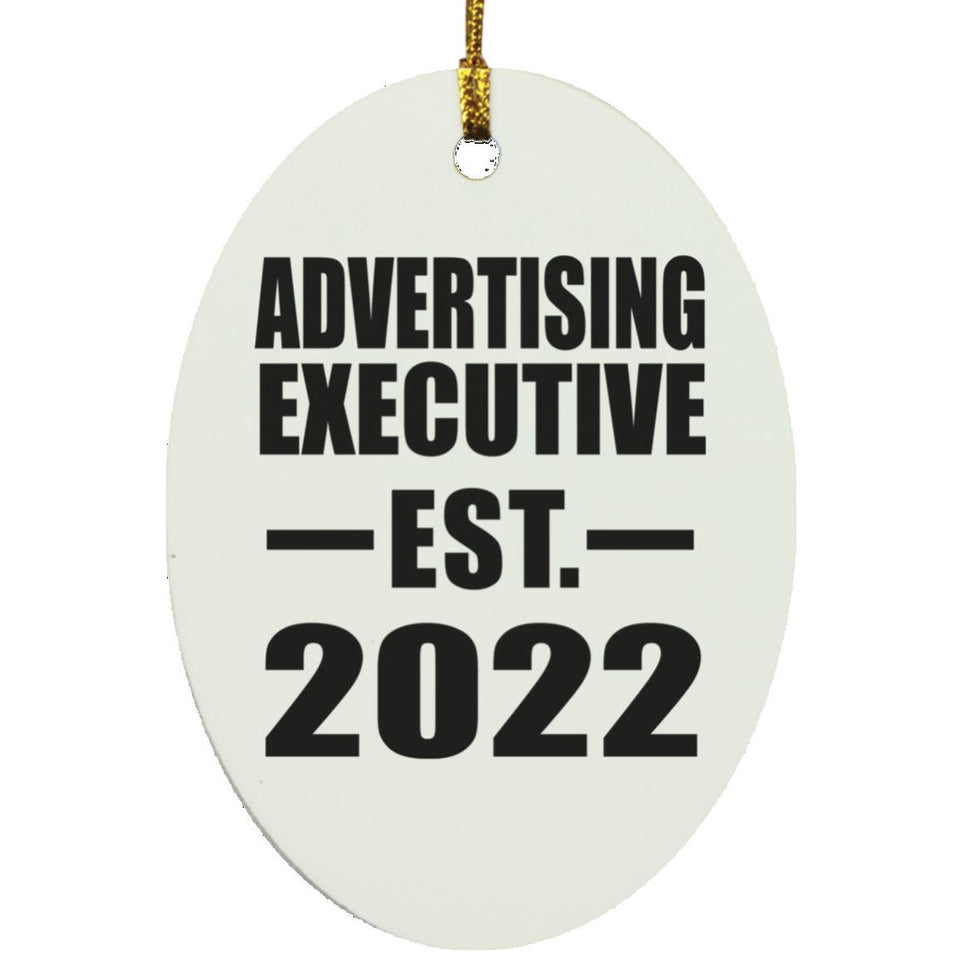 Advertising Executive Established EST. 2022 - Oval Ornament