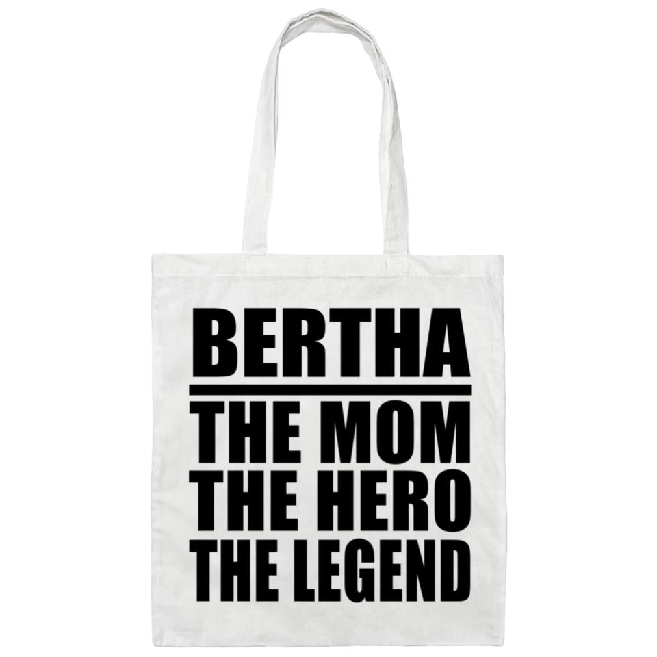 Bertha The Mom The Hero The Legend - Tote Bag White