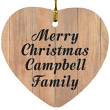 Merry Christmas Campbell Family - Heart Ornament C