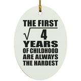 2nd Birthday Square Root of 4 Years of Childhood - Oval Ornament