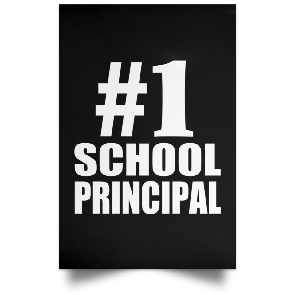 Number One #1 School Principal - Poster Portrait