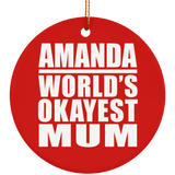 Amanda World's Okayest Mum - Circle Ornament