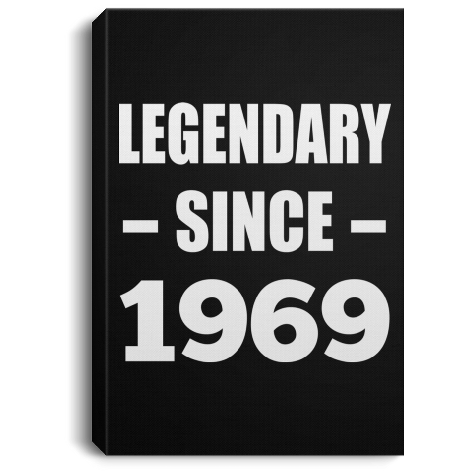 55th Birthday Legendary Since 1969 - Canvas Portrait