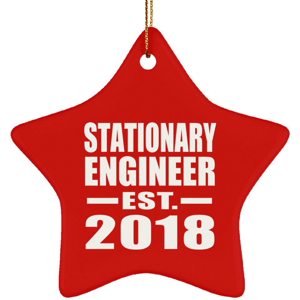 Stationary Engineer Established EST. 2018 - Star Ornament