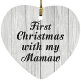 First Christmas With My Mamaw - Heart Ornament F