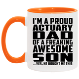 Proud Actuary Dad Of Awesome Son - 11oz Accent Mug Orange