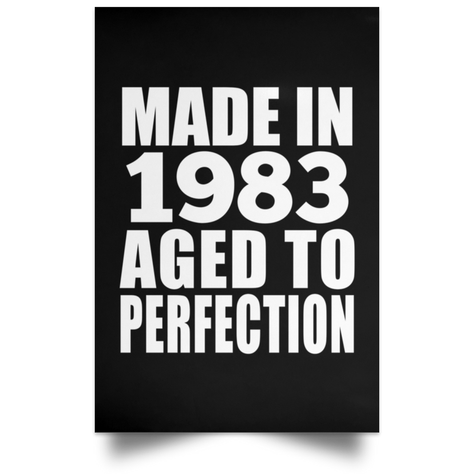 41st Birthday Made In 1983 Aged to Perfection - Poster Portrait