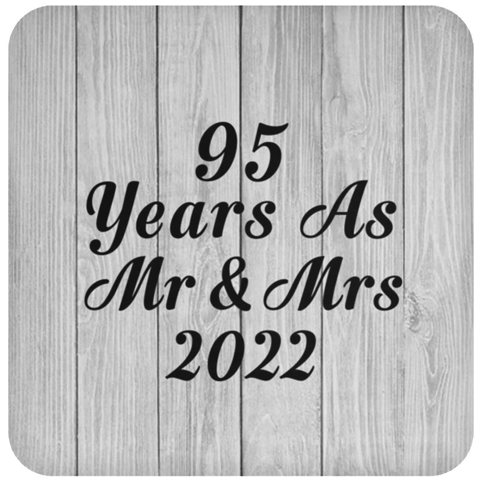 95th Anniversary 95 Years As Mr & Mrs 2022 - Drink Coaster F