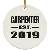Carpenter Established EST. 2019 - Circle Ornament