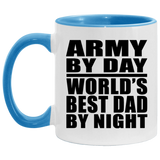 Army By Day World's Best Dad By Night - 11oz Accent Mug Blue