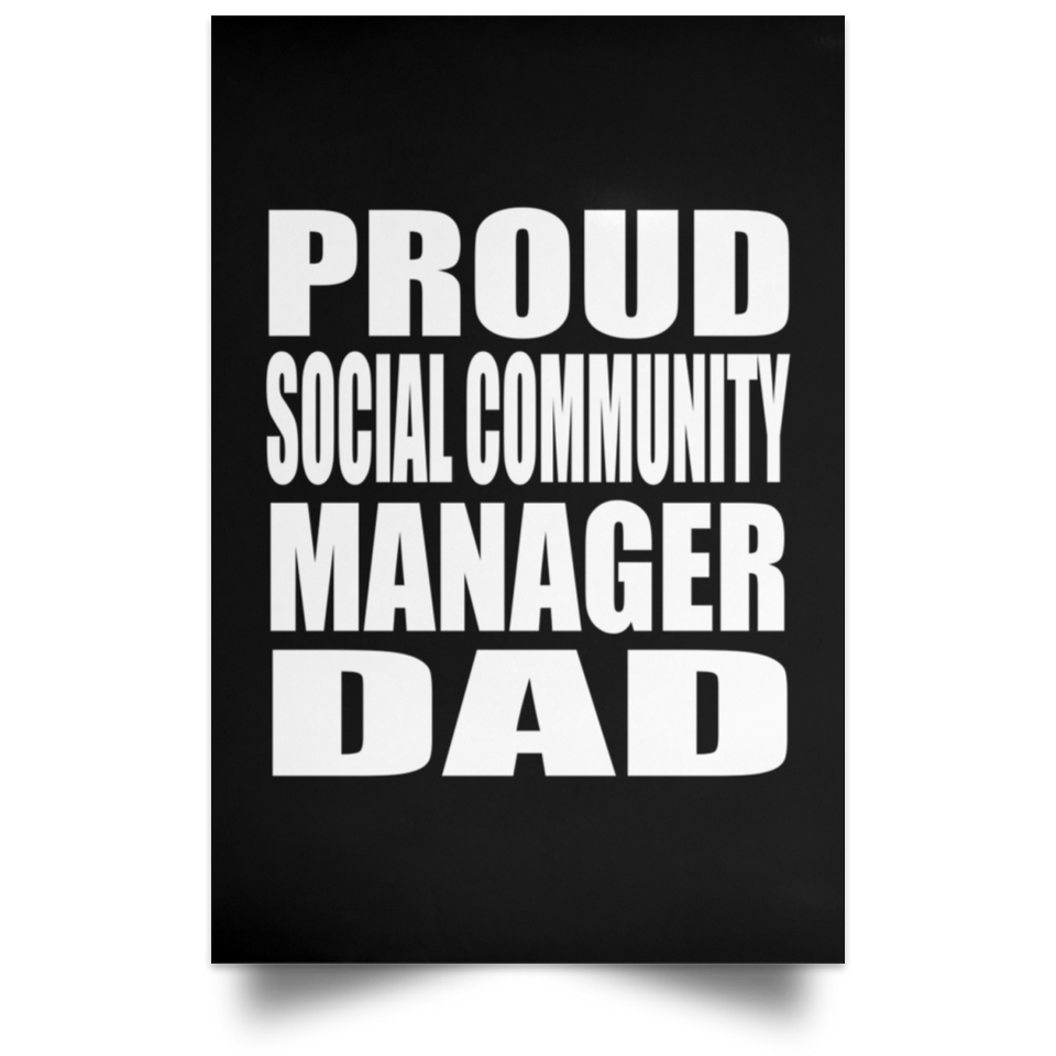 Proud Social Community Manager Dad - Poster Portrait