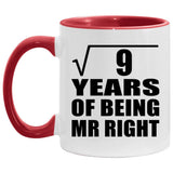 3rd Anniversary Square Root of 9 Years of Being Mr Right - 11oz Accent Mug Red