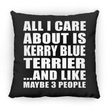 All I Care About Is Kerry Blue Terrier - Throw Pillow Black