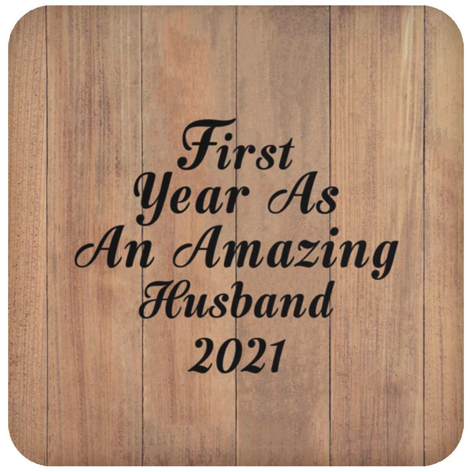 First Year As An Amazing Husband 2021 - Drink Coaster C