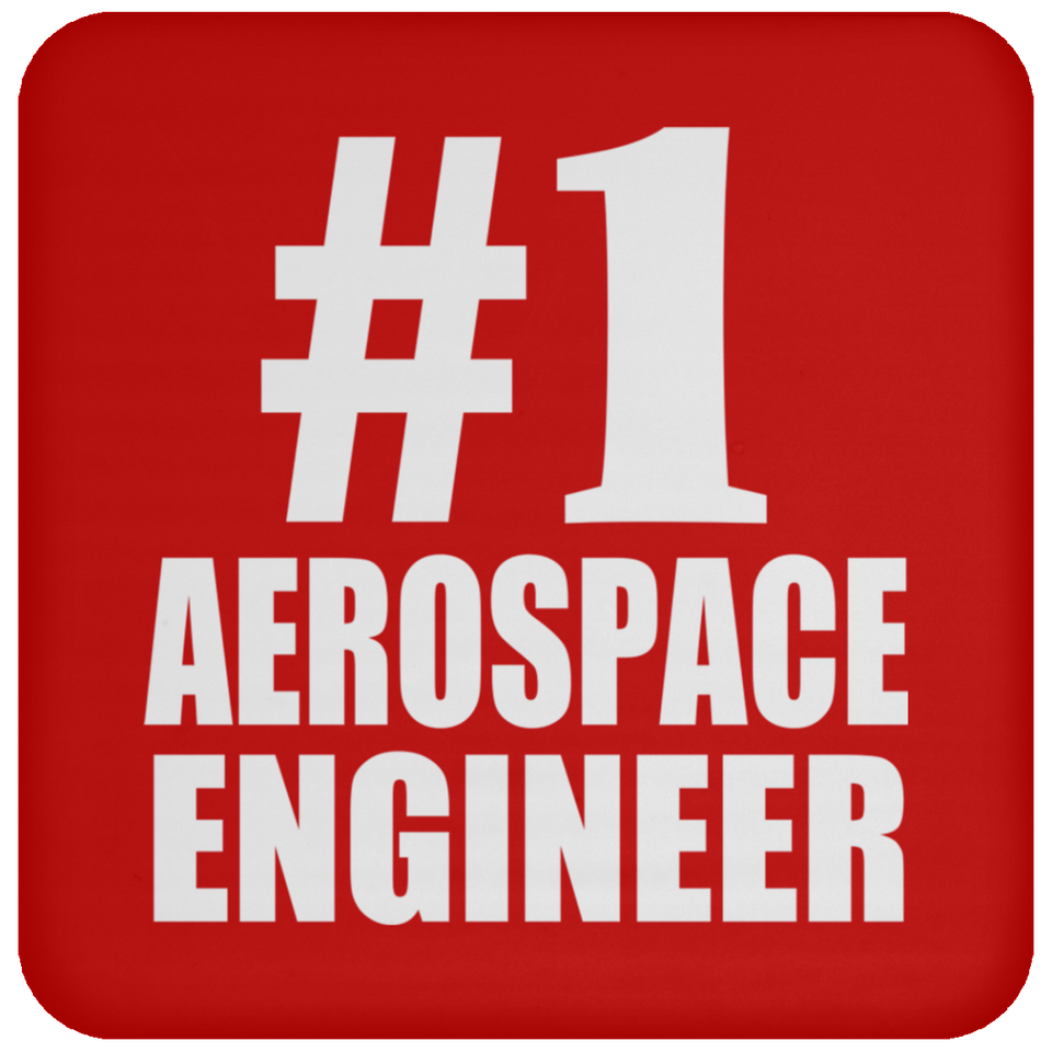 Number One #1 Aerospace Engineer - Drink Coaster