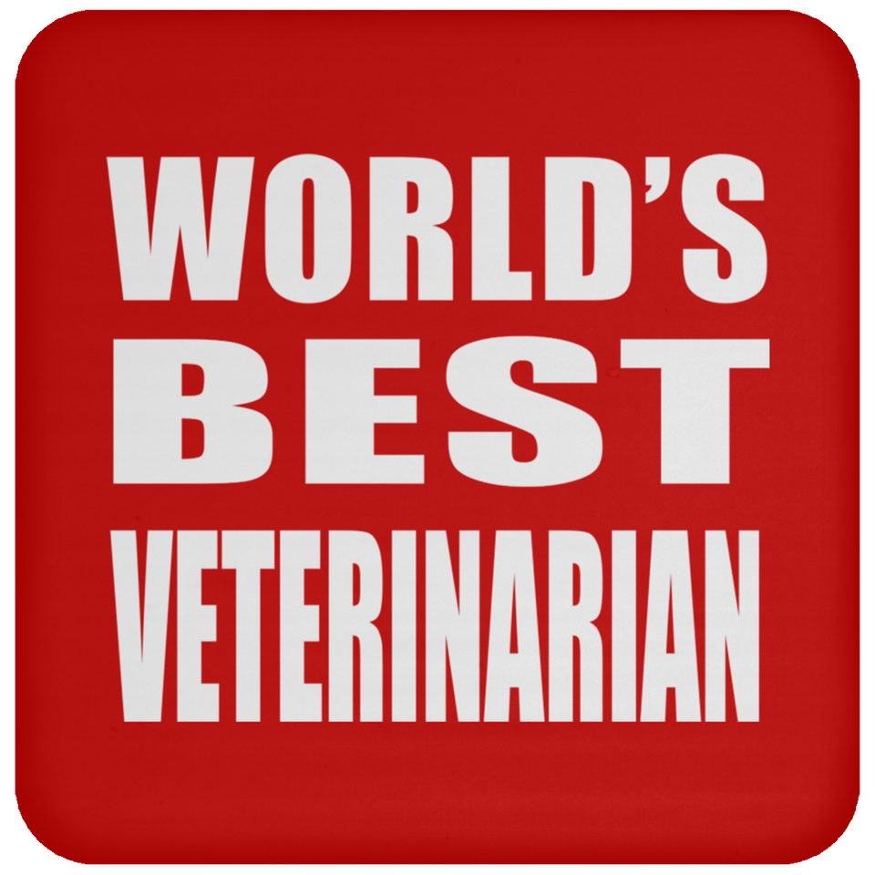 World's Best Veterinarian - Drink Coaster