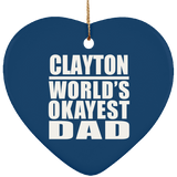 Clayton World's Okayest Dad - Heart Ornament