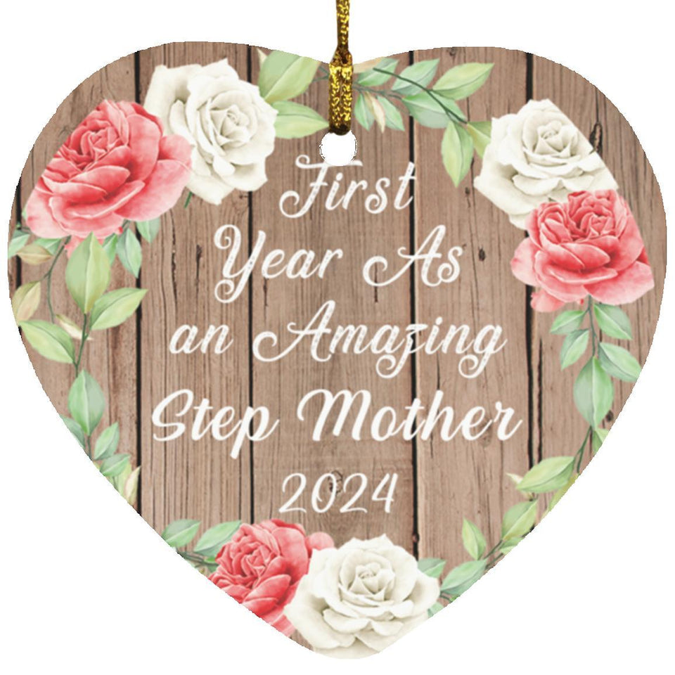 First Year As An Amazing Step Mother 2024 - Heart Ornament B