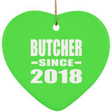 Butcher Since 2018 - Heart Ornament