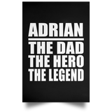 Adrian The Dad The Hero The Legend - Poster Portrait