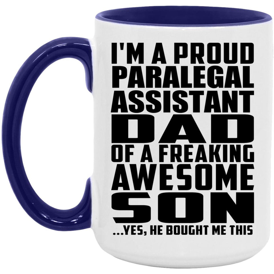 Proud Paralegal Assistant Dad Of Awesome Son - 15oz Accent Mug Purple