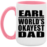 Earl World's Okayest Dad - 15oz Accent Mug Pink
