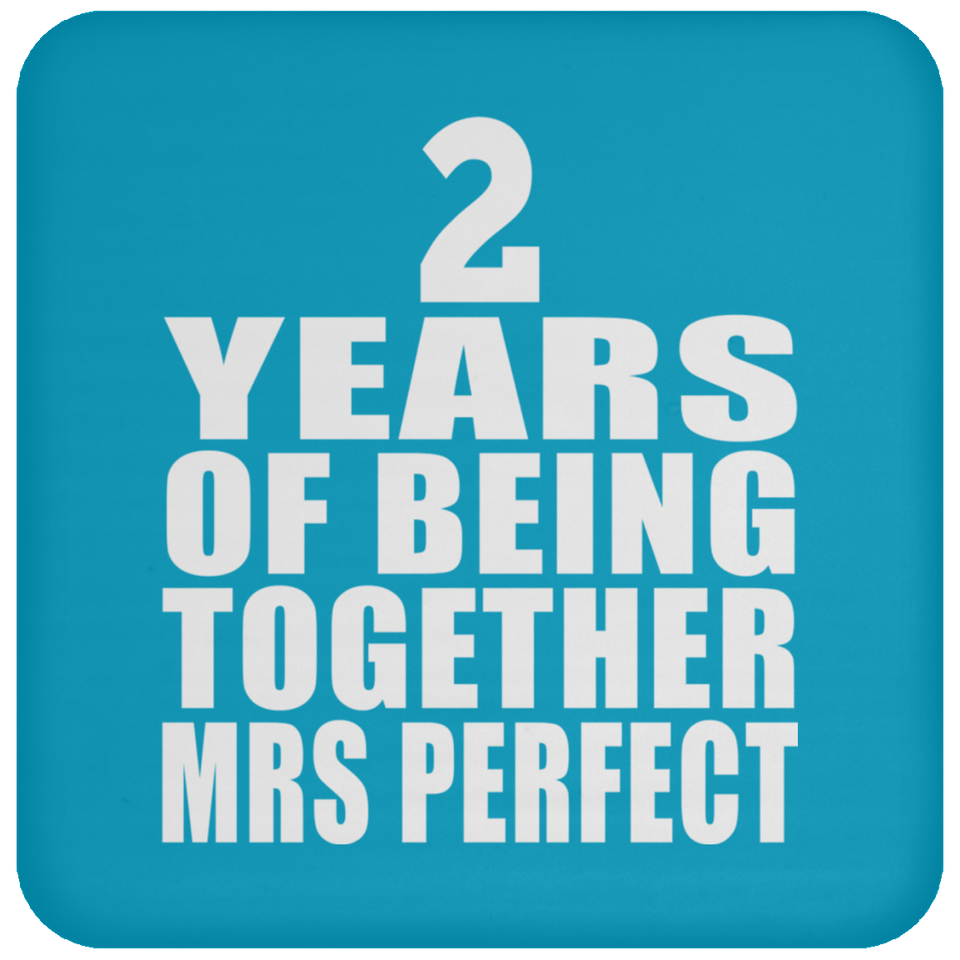 2nd Anniversary 2 Years Of Being Mrs Perfect - Drink Coaster