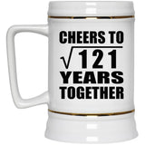 11th Anniversary Cheers To Square Root of 121 Years Together - Beer Stein
