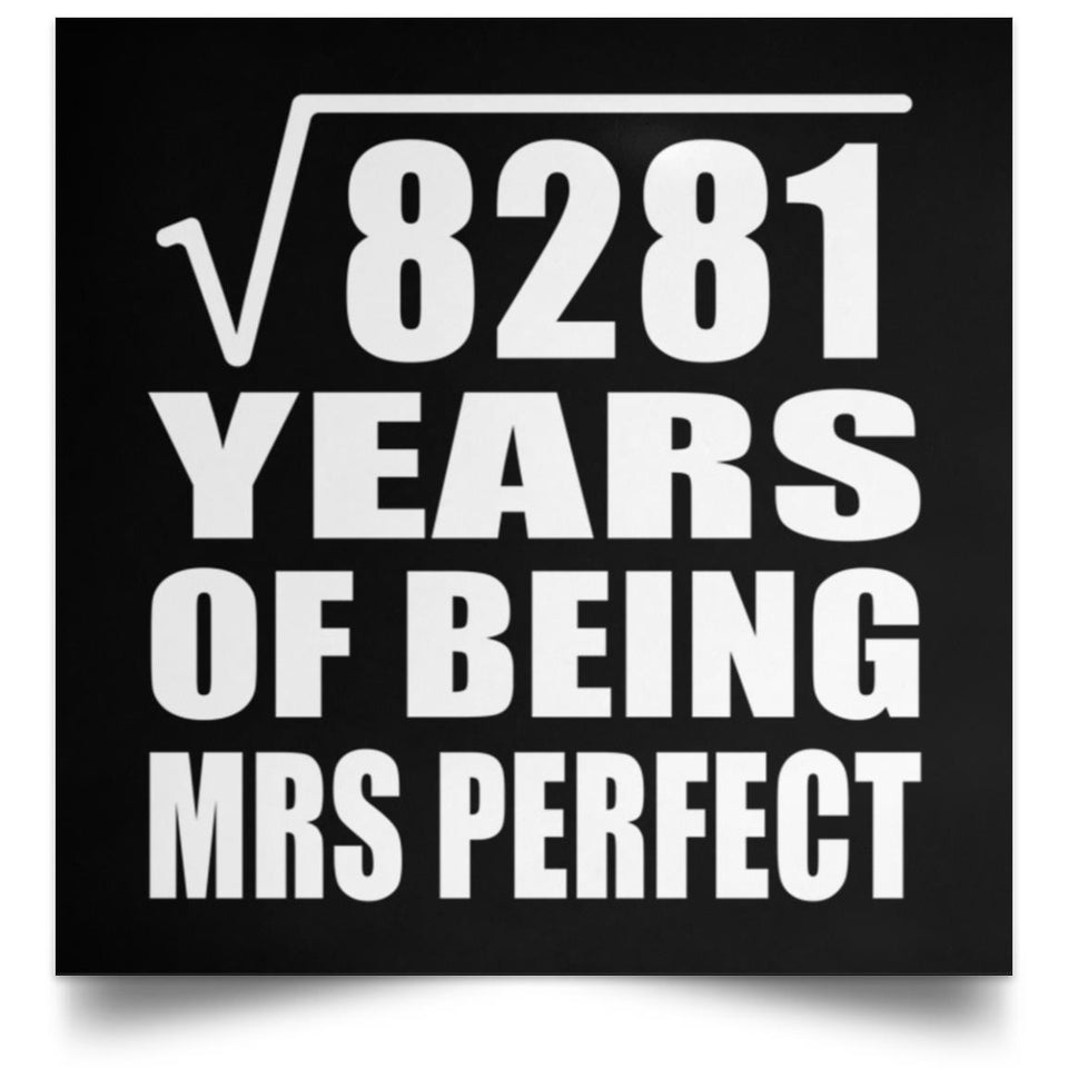 91st Anniversary Square Root of 8281 Years of Mrs Perfect - Poster Square