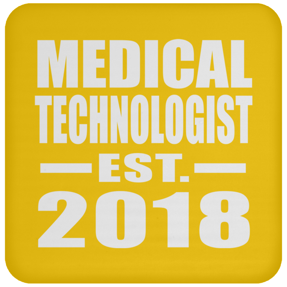 Medical Technologist Established EST. 2018 - Drink Coaster