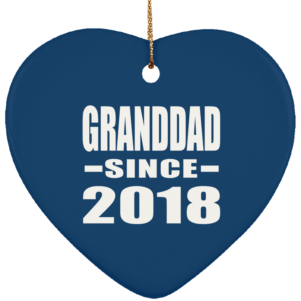 Granddad Since 2018 - Heart Ornament