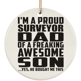 Proud Surveyor Dad Of Awesome Son - Circle Ornament