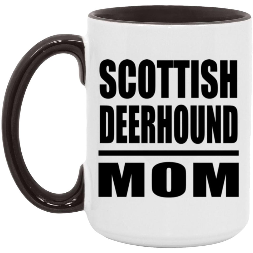 Scottish Deerhound Mom - 15oz Accent Mug Black