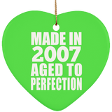 17th Birthday Made In 2007 Aged to Perfection - Heart Ornament