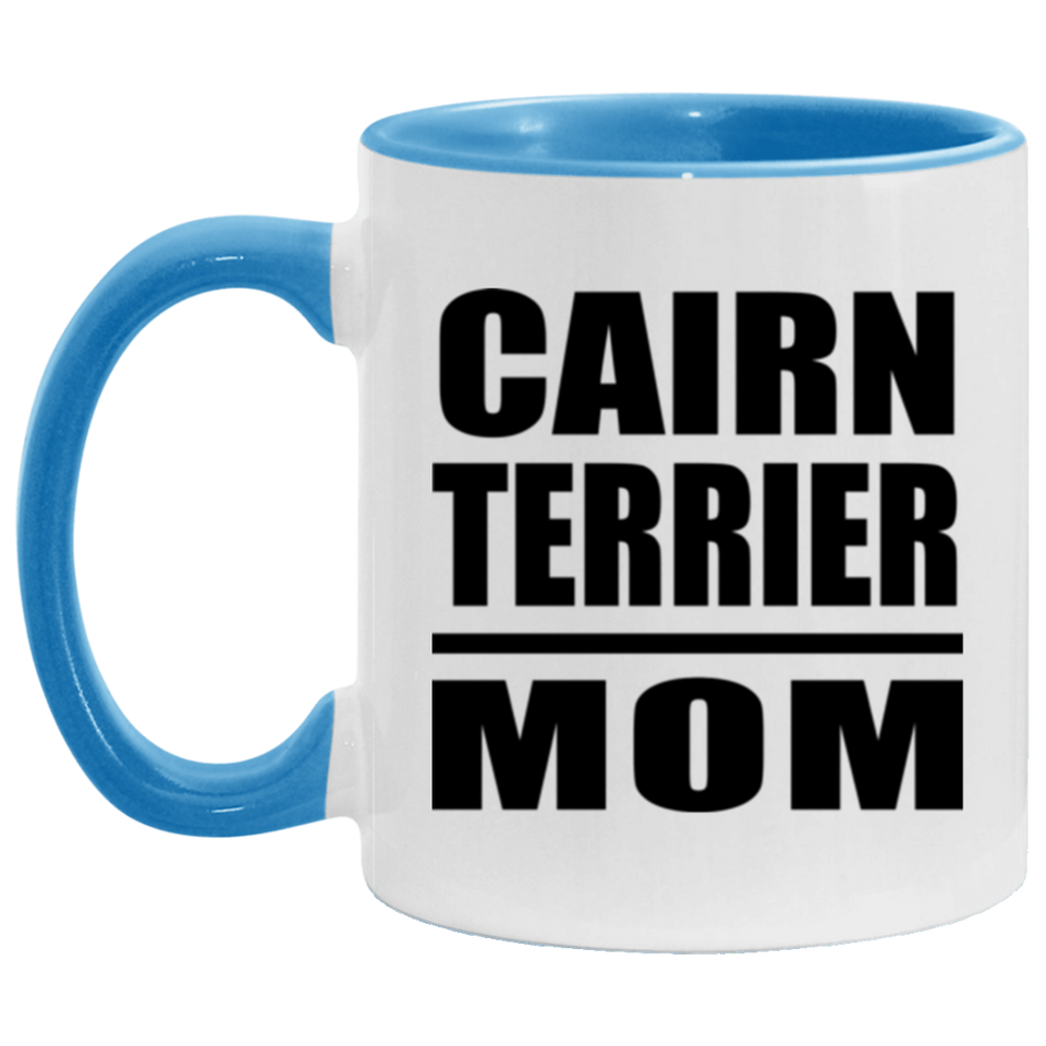 Cairn Terrier Mom - 11oz Accent Mug Blue