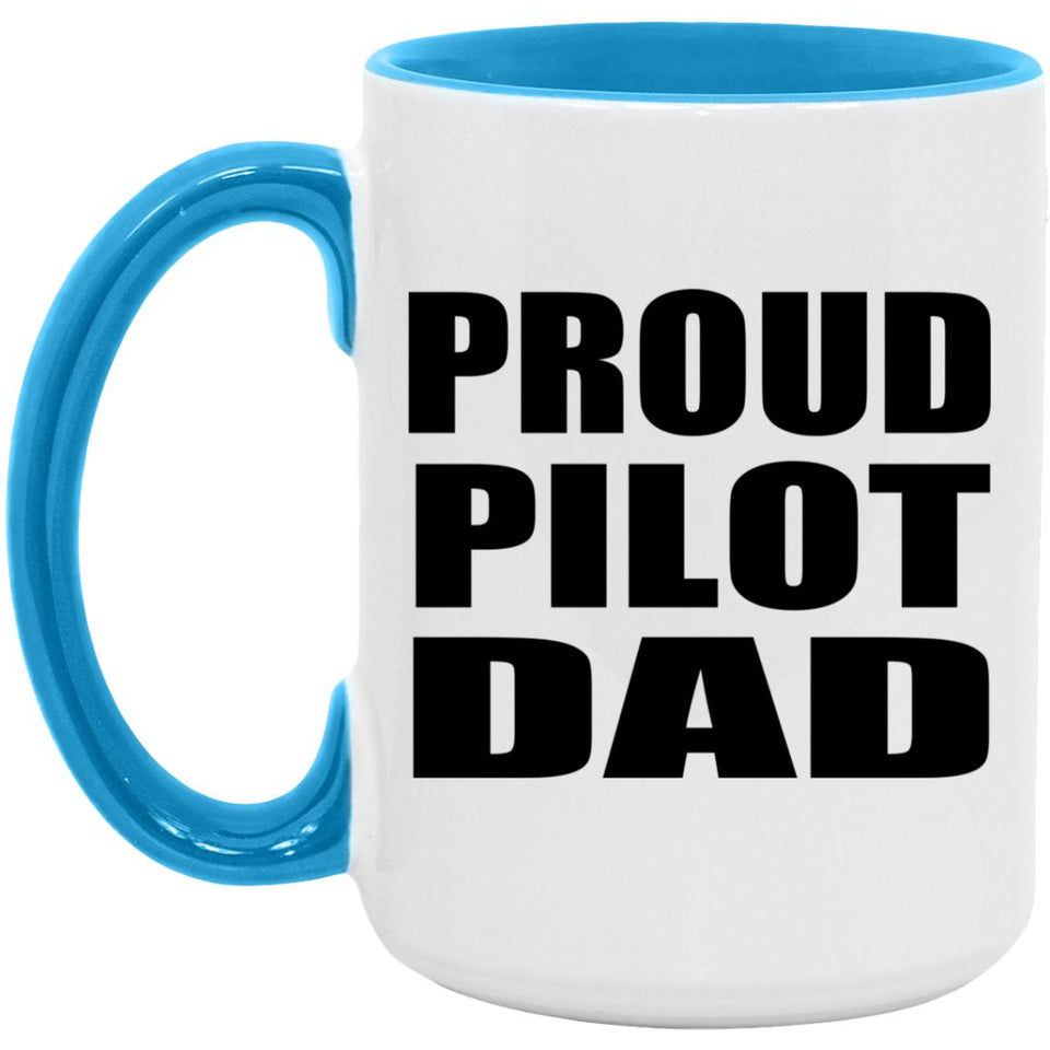 Proud Pilot Dad - 15oz Accent Mug Blue