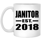 Janitor Established EST. 2018 - 11 Oz Coffee Mug