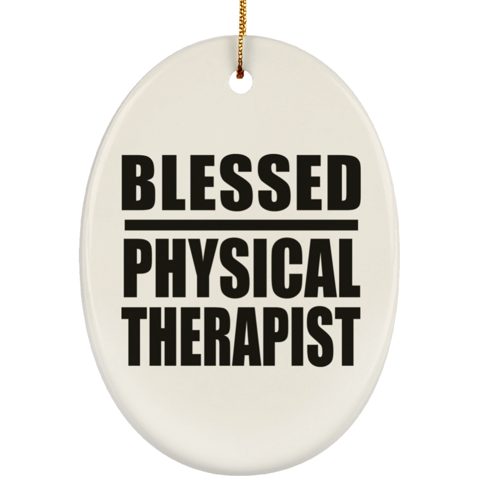 Blessed Physical Therapist - Oval Ornament
