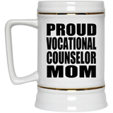 Proud Vocational Counselor Mom - Beer Stein