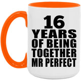 16th Anniversary 16 Years Of Being Mr Perfect - 15oz Accent Mug Orange