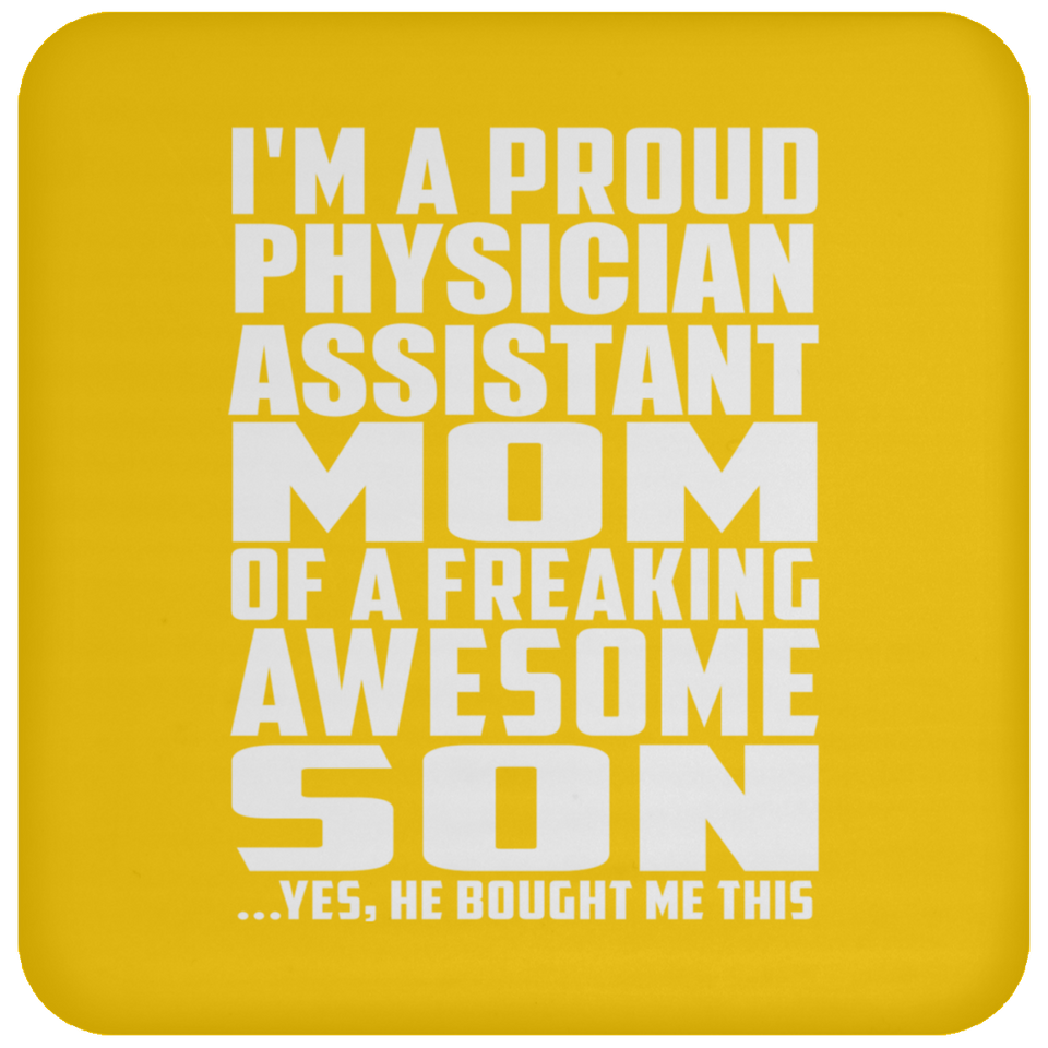 Proud Physician Assistant Mom Of Awesome Son - Drink Coaster