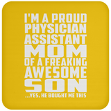 Proud Physician Assistant Mom Of Awesome Son - Drink Coaster