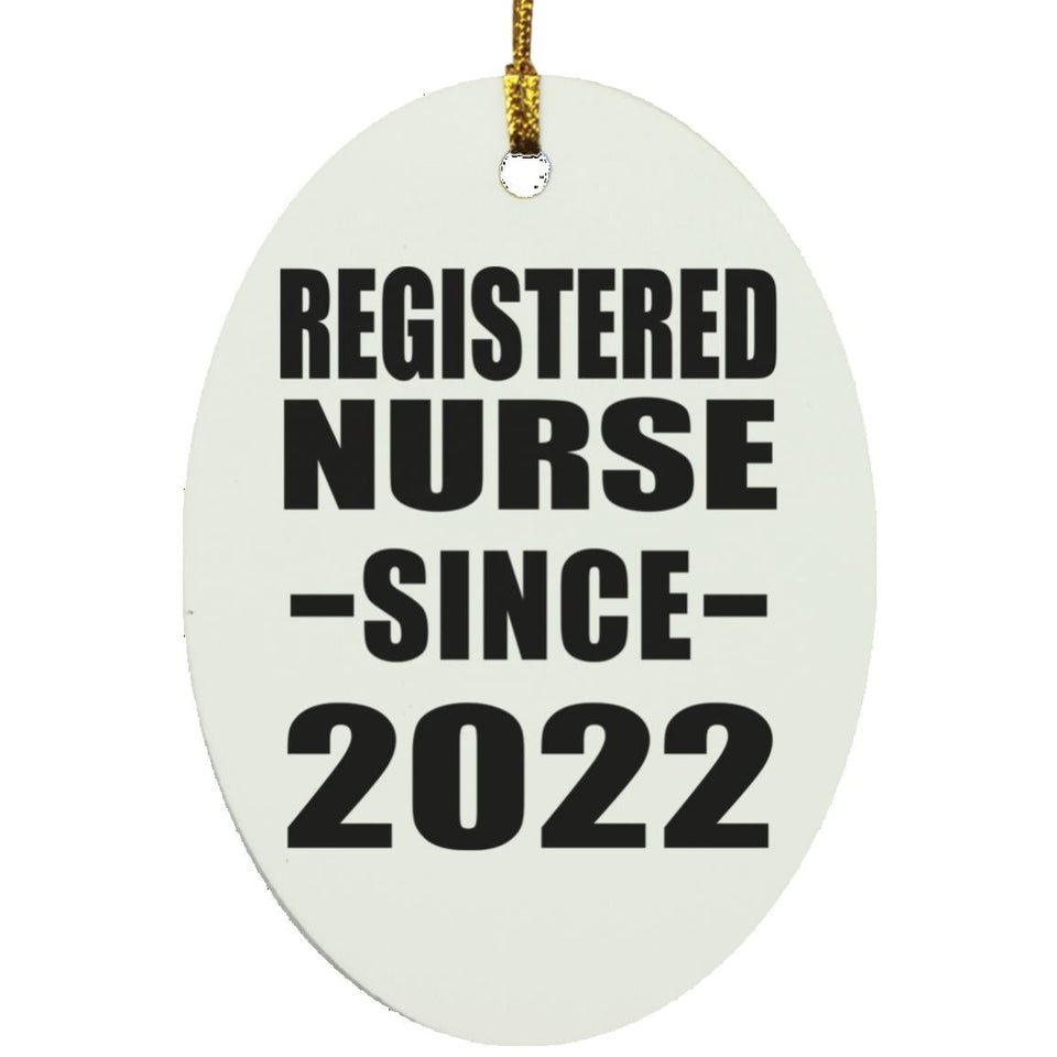 Registered Nurse Since 2022 - Oval Ornament