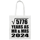 76th Anniversary Square Root of 5776 Years As Mr & Mrs 2024 - Tote Bag White