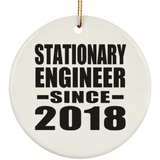 Stationary Engineer Since 2018 - Circle Ornament