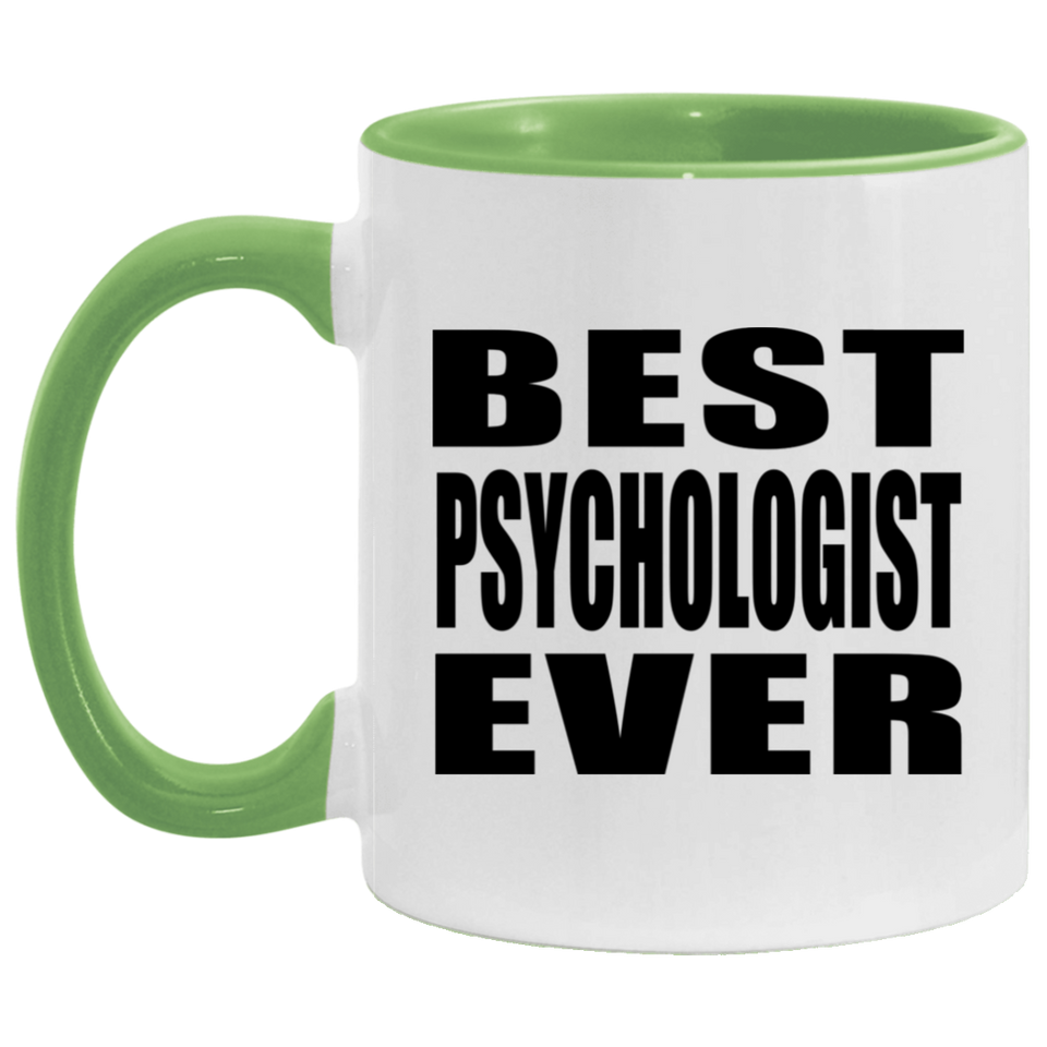 Best Psychologist Ever - 11oz Accent Mug Green